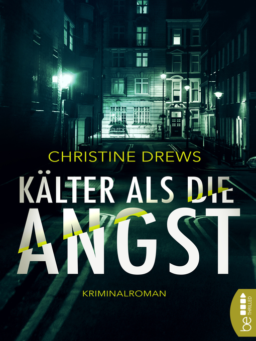 Title details for Kälter als die Angst by Christine Drews - Available